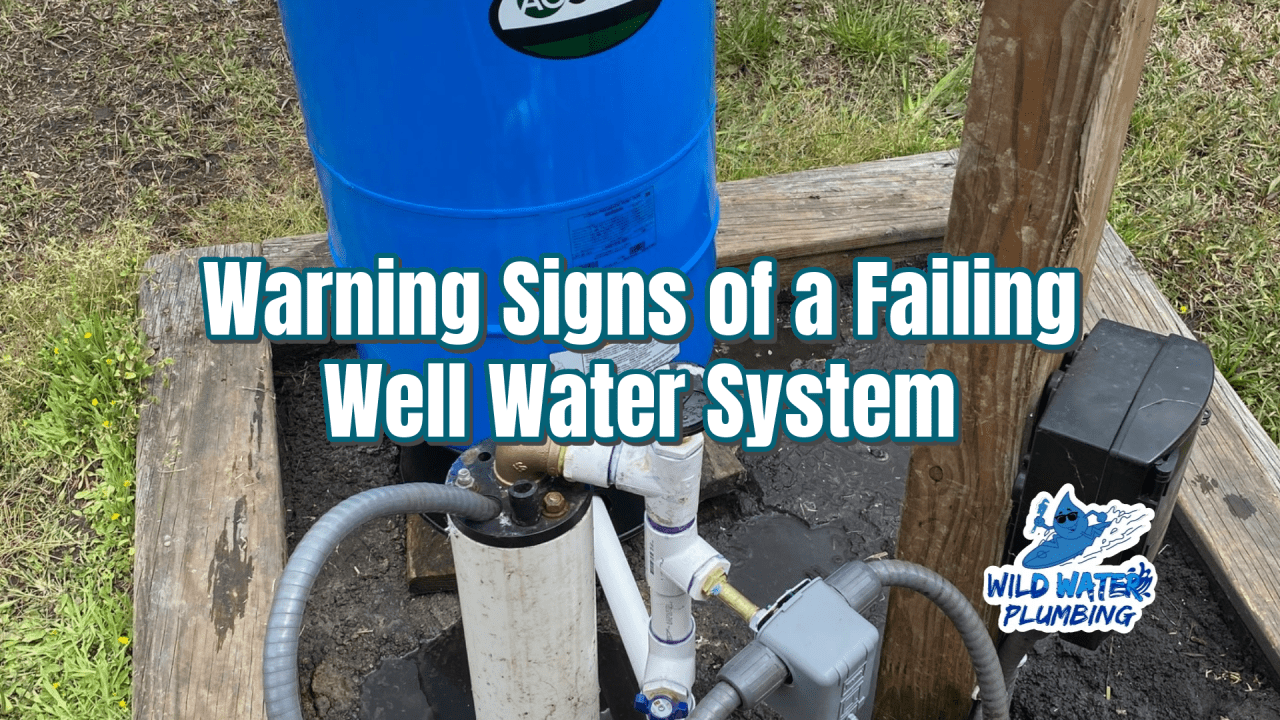 Warning Signs of a Failing Well Water System